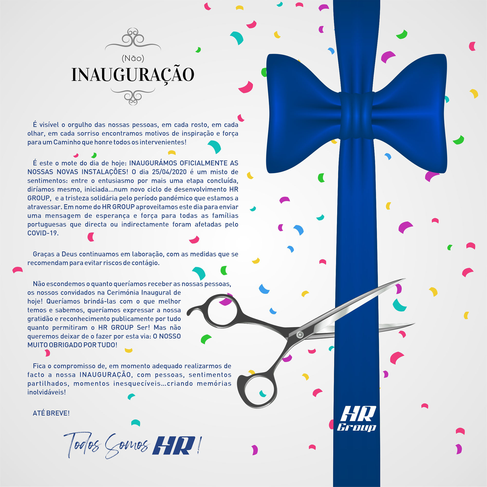 (não) Inauguração Novas Instalações